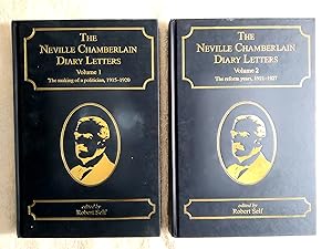 The Neville Chamberlain Diary Letters: Volume 1: The Making of a Politician, 1915 - 1920; Volume ...