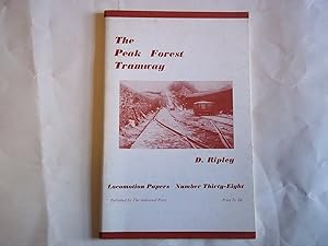 Seller image for The Peak Forest Tramway. for sale by Carmarthenshire Rare Books