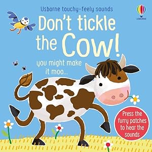 Imagen del vendedor de Don't Tickle the Cow! : You Might Make It Moo a la venta por GreatBookPrices