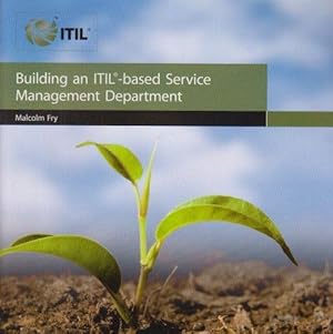 Seller image for Building an ITIL-based service management department for sale by WeBuyBooks