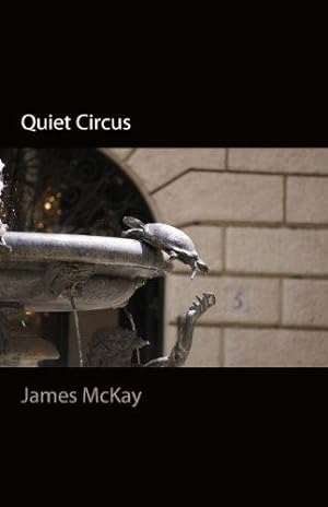 Bild des Verkufers fr Quiet Circus zum Verkauf von WeBuyBooks
