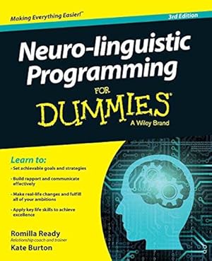 Bild des Verkufers fr Neuro-linguistic Programming For Dummies, 3rd Edition (For Dummies (Psychology & Self Help)) zum Verkauf von WeBuyBooks