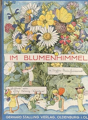 Bild des Verkufers fr Im Blumenhimmel. Bilder von Else Wenz-Vietor zum Verkauf von Paderbuch e.Kfm. Inh. Ralf R. Eichmann