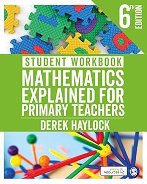 Bild des Verkufers fr Student Workbook Mathematics Explained for Primary Teachers zum Verkauf von WeBuyBooks