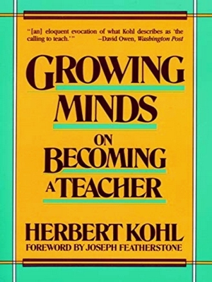 Seller image for Growing Minds On Becoming A Teacher for sale by Collectors' Bookstore