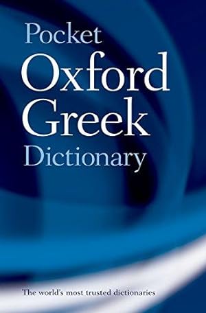 Image du vendeur pour The Pocket Oxford Greek Dictionary: Greek-English English-Greek mis en vente par WeBuyBooks