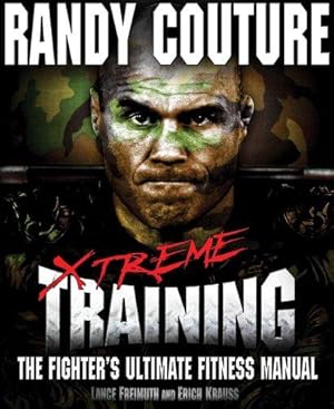 Immagine del venditore per Xtreme Training: The Fighter's Ultimate Fitness Manual venduto da WeBuyBooks
