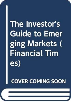Imagen del vendedor de Investor's Guide to Emerging Markets (Financial Times) a la venta por WeBuyBooks