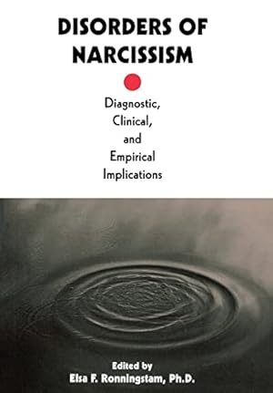 Seller image for Disorders of Narcissism: Diagnostic, Clinical and Empirical Implications for sale by WeBuyBooks