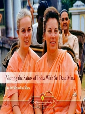 Seller image for Visiting The Saints Of India With Sri Daya Mata for sale by Collectors' Bookstore