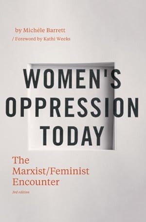 Immagine del venditore per Women's Oppression Today : The Marxist/Feminist Encounter venduto da GreatBookPrices