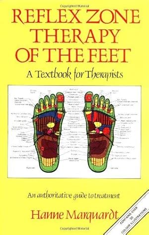 Imagen del vendedor de Reflex Zone Therapy of the Feet: A Textbook for Therapists a la venta por WeBuyBooks