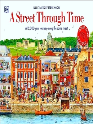 Bild des Verkufers fr A Street Through Time zum Verkauf von Collectors' Bookstore