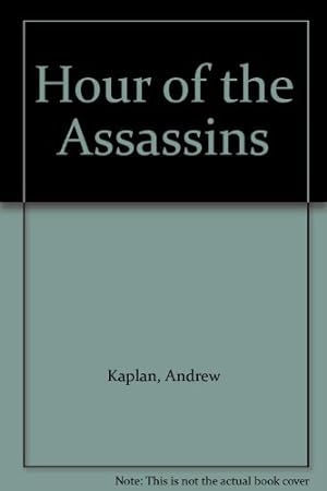 Imagen del vendedor de Hour of the Assassins a la venta por WeBuyBooks 2