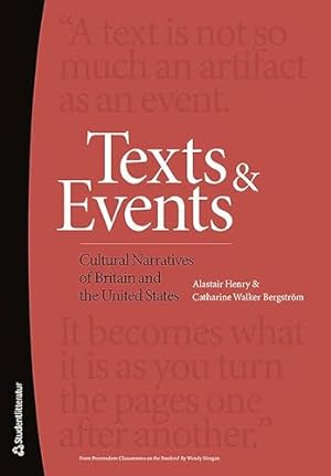 Image du vendeur pour Texts & Events: Cultural Narratives of Britain & the United States mis en vente par WeBuyBooks