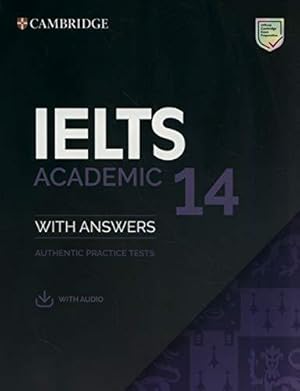 Seller image for IELTS 14 Academic Student's Book with Answers with Audio: Authentic Practice Tests (IELTS Practice Tests) for sale by WeBuyBooks