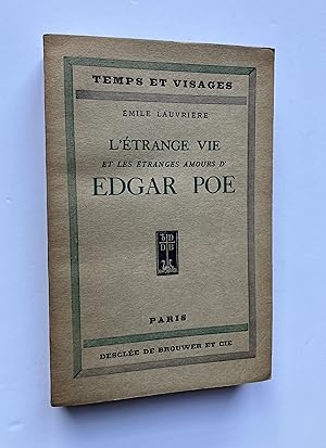 Imagen del vendedor de L' Etrange Vie et les Etranges Amours d' Edgar POE a la venta por Pascal Coudert