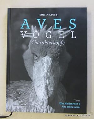 Imagen del vendedor de Aves - Vgel. Charakterkpfe. Texte von Elke Heidenreich u. Urs Heinz Aerni. Mnchen, Dlling u. Galitz, 2020. Gr.-8vo. Mit zahlreichen ganzseitigen Abbildungen nach Schwarzwei-Fotografien. 175 S. Illustrierter Or.-Pp. (ISBN 9783862181339). a la venta por Jrgen Patzer