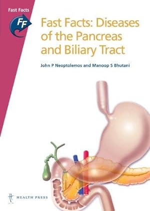 Seller image for Fast Facts: Diseases of the Pancreas and Biliary Tract (Fast Facts) for sale by WeBuyBooks