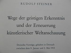 Wege der geistigen Erkenntnis und der Erneuerung künstlerischer Weltanschauung