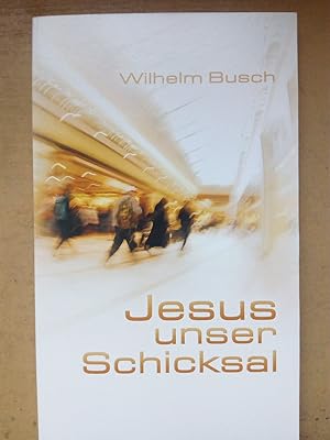 Bild des Verkufers fr Jesus unser Schicksal - Special Edition - gekrzte Ausgabe zum Verkauf von Versandantiquariat Jena