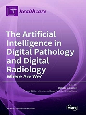 Immagine del venditore per The Artificial Intelligence In Digital Pathology And Digital Radiology venduto da Collectors' Bookstore