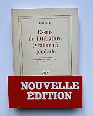 Essais de Littérature (vraiment) Générale