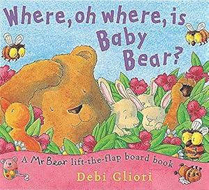 Seller image for Where, Oh Where, Is Baby Bear? for sale by WeBuyBooks