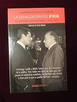 Bild des Verkufers fr La legalizacin del PCE. La historia no contada, 1974-1977 zum Verkauf von Llibreria Fnix