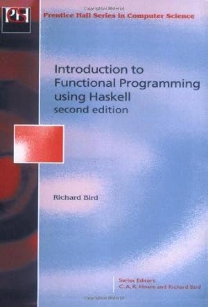 Bild des Verkufers fr Introduction Functional Programming: Introduction Functional Programming (Prentice Hall Series in Computer Science) zum Verkauf von WeBuyBooks