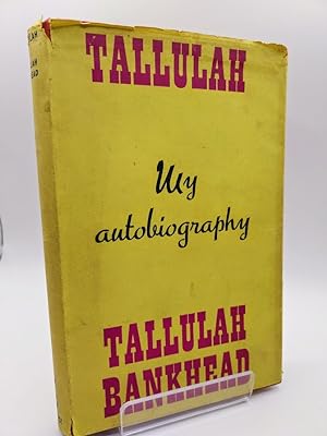 Tallulah, My Autobiography