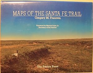 Seller image for Maps of the Santa Fe Trail for sale by Old West Books  (ABAA)
