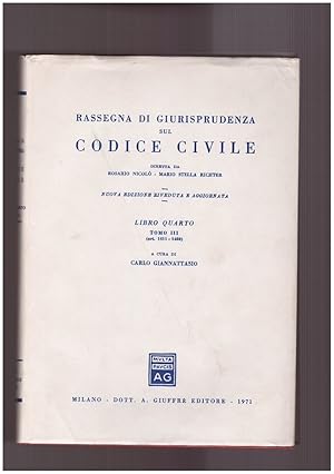 Imagen del vendedor de Rassegna di giurisprudenza sul Codice di Procedura Civile Libro Quarto Tomo III (art. 1411-1469) a la venta por librisaggi