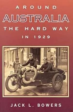 Bild des Verkufers fr Around Australia the Hard Way in 1929 zum Verkauf von WeBuyBooks