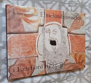Seller image for Elmelundemesteren i Fanefjord Kirke [The Elmelund Master in Fanefjord Church] for sale by GN Books and Prints