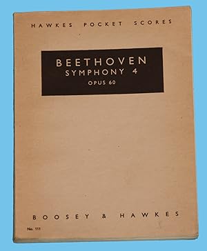 Beethoven - Symphony 4 ., Opus 60 - Hawkes Pocket Scores No. 111 /