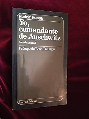 Seller image for Yo comandante de Auschwitz (Autobiografa) for sale by Llibreria Fnix