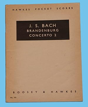 J. S. Bach - Brandenburg Concerto 2 - Hawkes Pocket Scores No. 265 /