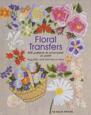 Bild des Verkufers fr Floral Transfers: 405 patterns to embroider or paint zum Verkauf von WeBuyBooks