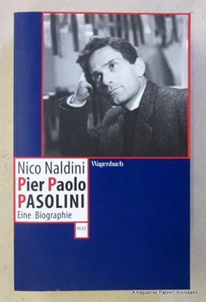 Bild des Verkufers fr Pier Paolo Pasolini. Eine Biographie. Aus dem Italienischen von Maja Pflug. Berlin, Wagenbach, 2012. Mit zahlreichen Abbildungen. 379 S., 2 Bl. Illustrierter Or.-Kart. (Wagenbachs Taschenbuch, 679). (ISBN 9783803126795). zum Verkauf von Jrgen Patzer