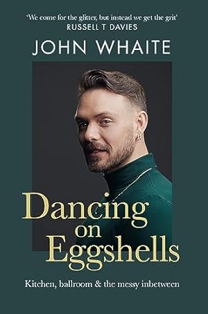 Imagen del vendedor de Dancing on Eggshells: Kitchen, ballroom & the messy inbetween a la venta por WeBuyBooks
