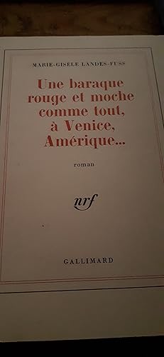 Seller image for une baraque rouge et moche comme tout,  venice amerique for sale by MBLIVRES