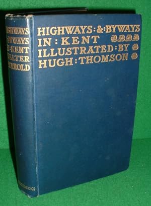 Imagen del vendedor de HIGHWAYS AND BYWAYS IN KENT a la venta por booksonlinebrighton