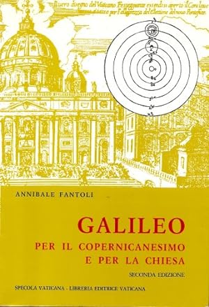 Immagine del venditore per Galileo per il copernicanesimo e per la chiesa venduto da librisaggi