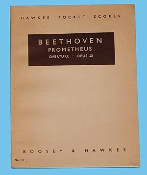 Beethoven - Prometheus Overture., Opus 43 - Hawkes Pocket Scores No. 117 /