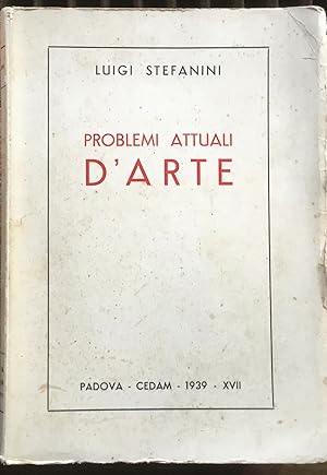 Problemi attuali d' arte