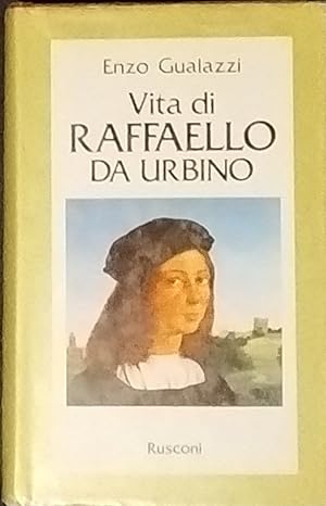 Vita di Raffaekki da Urbino