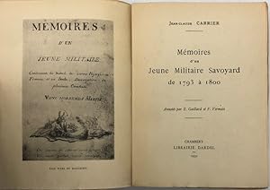 Imagen del vendedor de Mmoires d'un jeune militaire savoyard de 1793  1800 ; annots par E. Gaillard et F. Vermale a la venta por Librairie Historique F. Teissdre