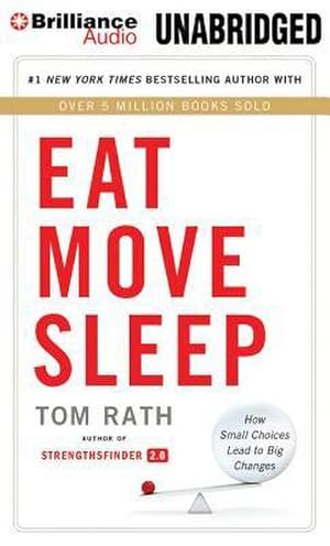 Bild des Verkufers fr Eat Move Sleep: How Small Choices Lead to Big Changes zum Verkauf von AHA-BUCH GmbH