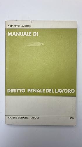 Image du vendeur pour Manuale di diritto penale del lavoro mis en vente par librisaggi